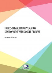 Alexandru Topirceanu-Hands-on android application development with Google firebase_Page_1